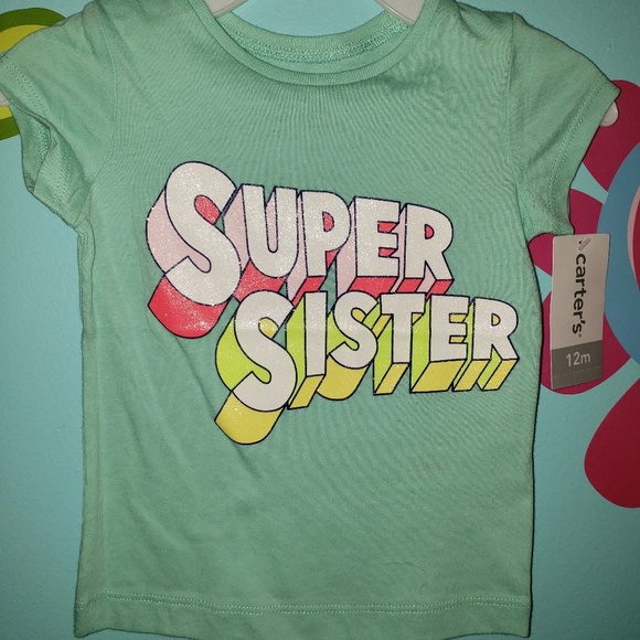 Carter's Other - NWTs Infant Girl Super Sister Shirt
